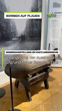 Bombs on Plauen: Vogtland Museum extends special exhibition | V.TV