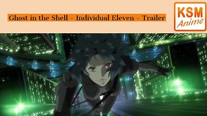 TRAILERPREMIERE - Ghost in the Shell Individual Eleven 💥 ab 15.11. bei Anime Planet, ab 06.12. überall im Handel https://anime-planet.de/de/alle-produkte/ghost-the-shell Erstmals in deutscher Snychro - Bestellt euch jetzt das limitierte FuturePak❗😎 Motoko Christin Marquitan Aramaki Joachim Tennstedt Togusa Klaus-Peter Grap Batou Tilo Schmitz Ishikawa Erich Räuker Kuze Jaron Löwenberg Tachikoma Daniela Reidies Goda Udo Schenk Premier Mareile Möller Borma Andreas Hosang Saito Jacob Weigert Proto
