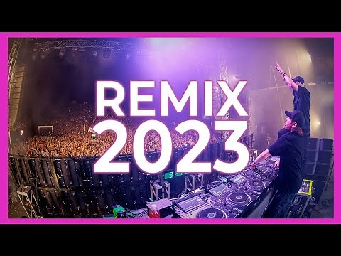 DJ REMIX SUMMER 2023 - Mashups & Remixes of Popular Songs 2023 | DJ Remix Songs Club Music Mix 2023