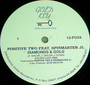 Positive Two Featuring Spinmaster JL - Diamonds & Gold