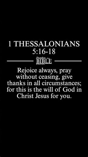 1 Thessalonians 5:16-18