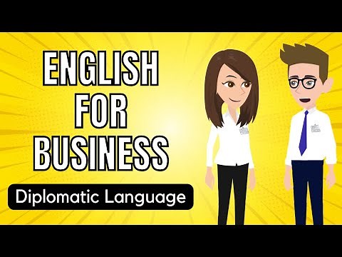 Diplomatic Language in English - Free Business English Course - British English