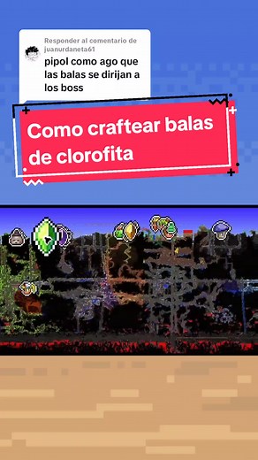 Cómo craftear balas de clorofita en Terraria