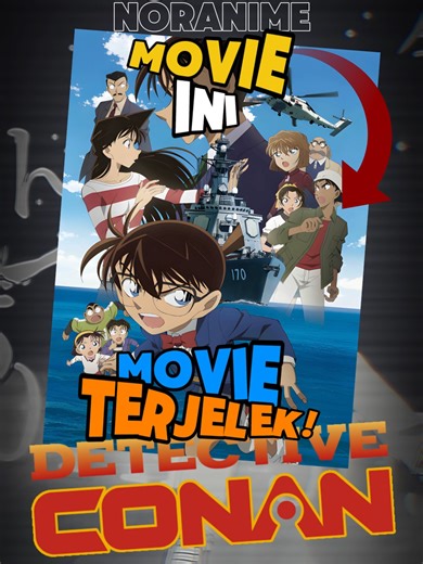 Movie Terbaik Detektif Conan: Rekomendasi Anime