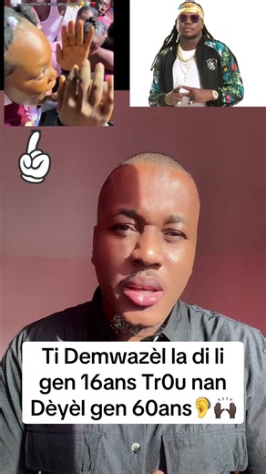 Ti Demwazèl la di li gen 16ans Tr0u nan Dèyèl gen 60ans🦻🙌🏿 #samuelthelisme #samuelmotivation #sendomeng #usa #conseil