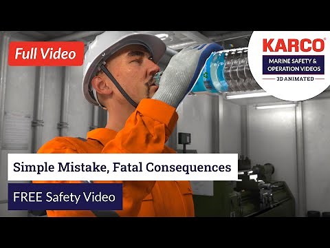 Simple Mistake, Fatal Consequences | Free KARCO Maritime Safety Full Video