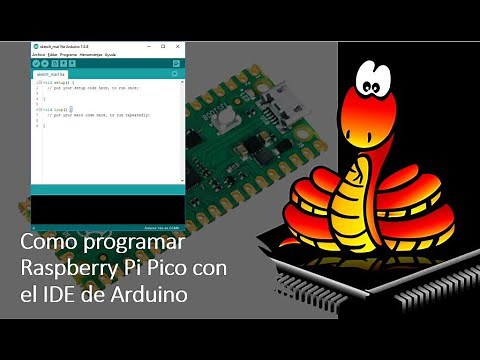 Ya se puede programar la Raspberry Pi Pico con el IDE de Arduino