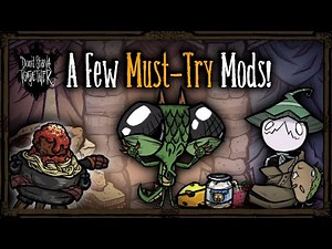 Amazing Mods To Check Out! [Don't Starve Together Mods]