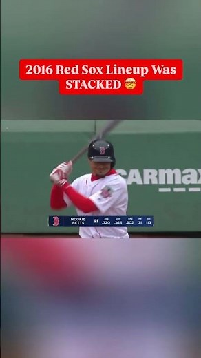2016 Red Sox Lineup was STACKED 🤯 #redsox #baseballhighlights #fenwaypark