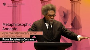 Professor Cornel West, Gifford Lectures 2024: Lecture 2 - Metaphilosophic Andante