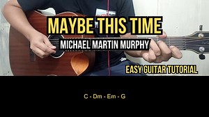 Maybe This Time - Michael Martin Murphy | Guitar Tutorial | Boss Biong