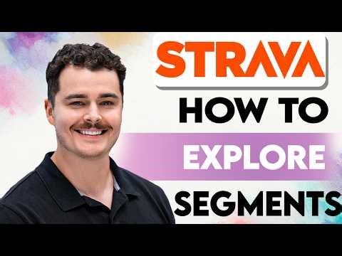 How To Explore Segments In Strava App [2026 Guide]
