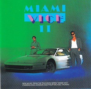 Various - Miami Vice II (New Music From The Television Series 'Miami Vice')