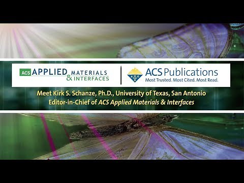 Interview with ACS Applied Materials & Interfaces, Editor-In-Chief: Kirk Schanze, Ph.D.