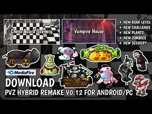 DOWNLOAD PVZ HYBRID REMAKE V0.12 ANDROID & PC‼️ NEW ROOF LEVEL, SCENERY, DIAMOND CARD PLANTS