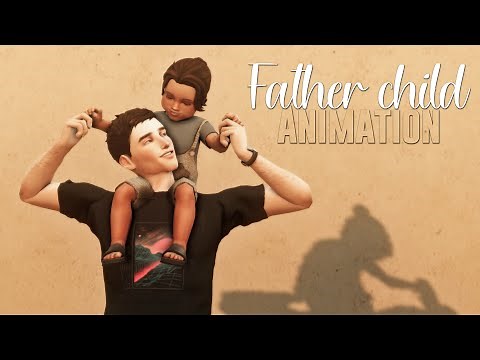 Father child animation | The Sims 4