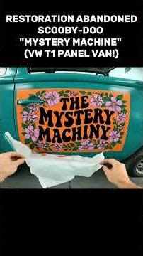 RESTORATION ABANDONED SCOOBY-DOO "MYSTERY MACHINE" (VW T1 PANEL VAN!)
