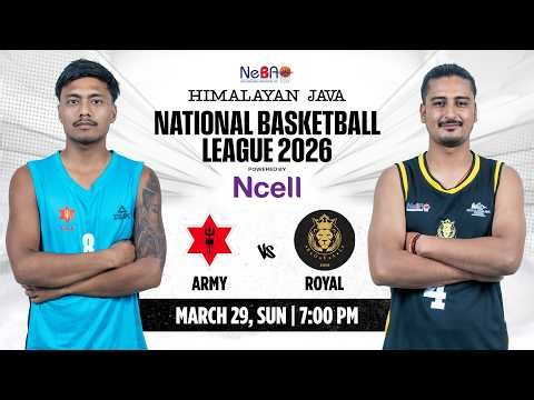 ARMY VS ROYAL || MATCH - 40 || HIMALAYAN JAVA NATIONAL BASKETBALL LEAGUE 2026 ||