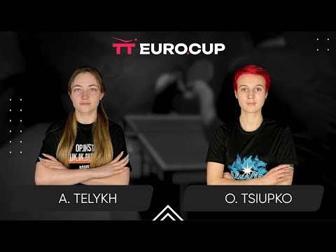 10:25 Anastasiia Telykh - Oleksandra Tsiupko 14.10.2025 TT Euro.Cup Women Ukraine Star TABLE 4