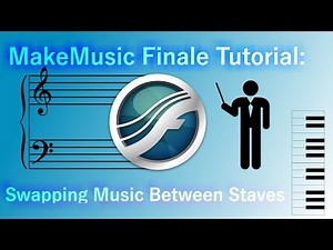 MakeMusic Finale Tutorial: Swapping Music Between Staves