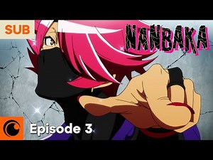 NANBAKA Episode 3 | Another Idiot Has Come!!
