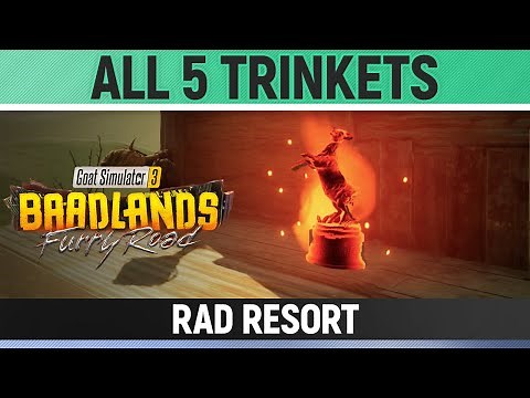 Goat Simulator 3: Baadlands Furry Road - All 5 Trinkets - Rad Resort