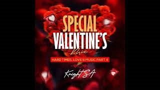 Knight Sa Special Valentine S Mix 2025 Deephouse Valentinesday Valentines Sibusiso Ketile Mp3 & Mp4 Download - clip.africa.com