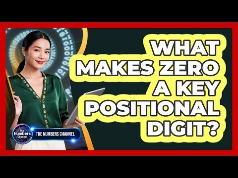 What Makes Zero A Key Positional Digit?