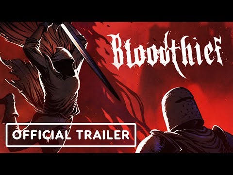Bloodthief - Official Launch Trailer