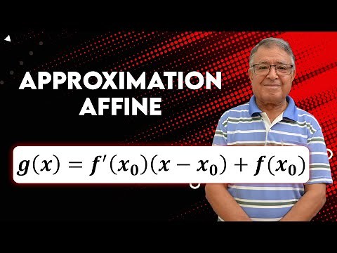 Approximation affine d'une fonction au voisinage
