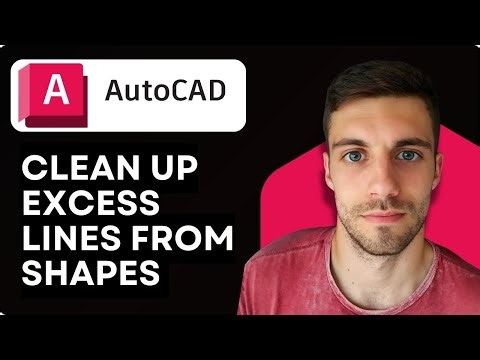 How to Clean Up Excess Lines from Shapes in AutoCAD 2026 (Remove Overlapping Lines)