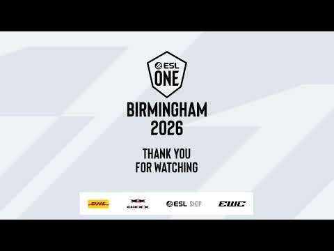 ESL One Birmingham 2026 Closed Qualifiers - SEA - Day 1