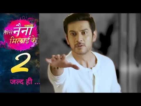 Tose naina milaike 2 || serial || upcoming twist || Kya Yuvraj ko sabkuch yaad aa jaanewala ?