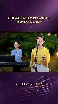 English Christian Song | "God Silently Provides for Everyone"
