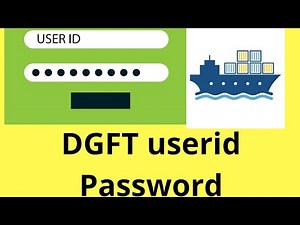 How to create login id and password / profile on DGFT new website, New export Import code