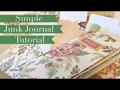 Simple Junk Journal TUTORIAL *plus a bonus idea* | “Use Your Paper” Series Idea #4