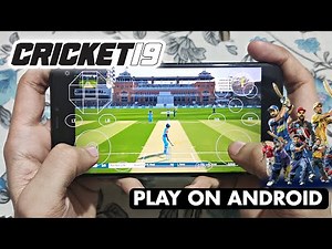 How to Play Cricket 19 on android | Cricket 19 download for mobile | Cricket 19 Playing on mobile