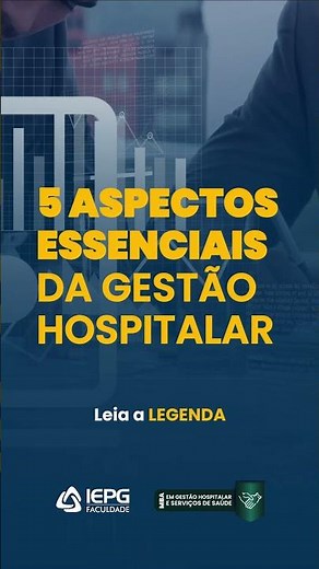 5 Aspectos Essenciais da Gestão Hospitalar
