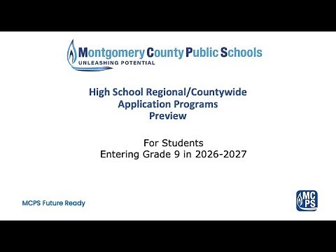 MCPS High School Regional/Countywide Application Programs Preview