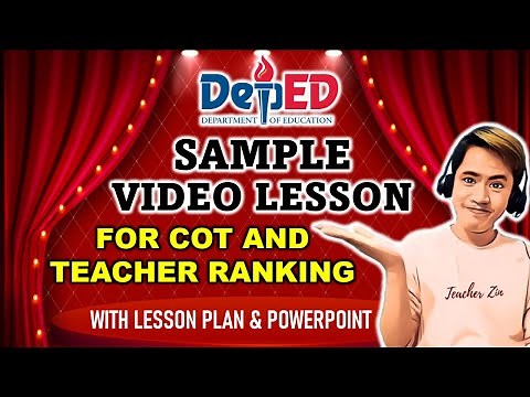 SAMPLE VIDEO LESSON | COT AND TEACHER RANKING DEMONSTRATION TEACHING | WITH LESSON PLAN & POWERPOINT