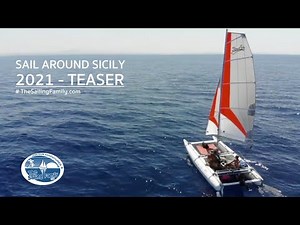Sail Around Sicily 2021 | Teaser | The Sailing Family