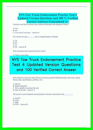 NYS Tow Truck Endorsement Practice Test 4 Updated Version Questions and 100 Verified Correct Answer