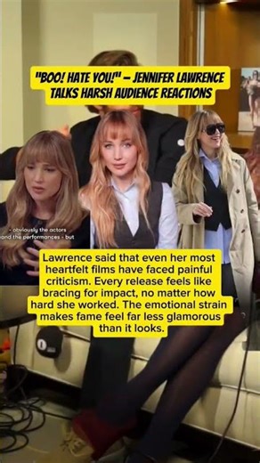 “Boo! Hate You!” — Jennifer Lawrence Talks Harsh Audience Reactions