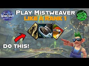 How To Play MISTWEAVER Like a Rank 1! - WoW Midnight Season 1