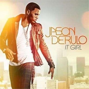 Jason Derulo - It Girl | Top 40