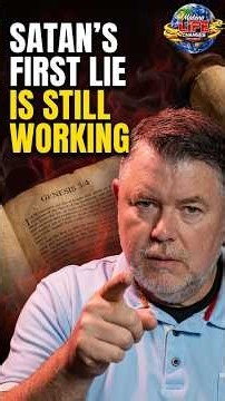 Why Satan's First Lie Is Still Working Today #warning #prophecy