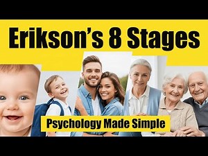 Erikson’s 8 Stages of Development Explained with Real-Life Examples | Psychosocial Growth