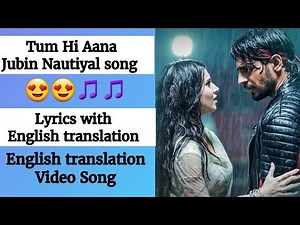 (English lyrics)- Tum Hi Aana Video song lyrics with English translation | Marjaavan