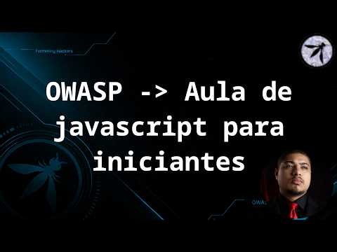 OWASP - BH | Aula de javascript para iniciantes