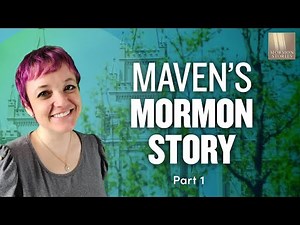 Maven's Mormon Story | Ep. 1596